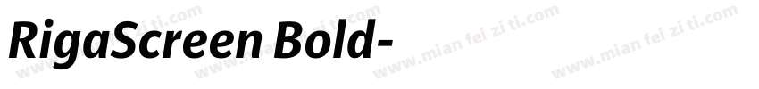 RigaScreen Bold字体转换